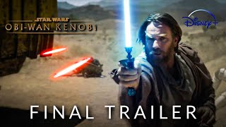 ObiWan Kenobi  TRAILER 3  4K  DISNEY [upl. by Bez]