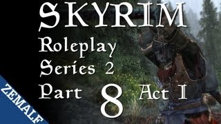 Skyrim Roleplay  Part 8 S2  Ill Met By Moonlight [upl. by Daza]