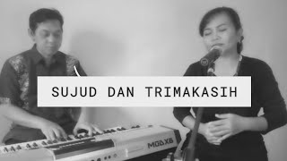 Sujud dan Terimakasih JCC Worship [upl. by Meid]