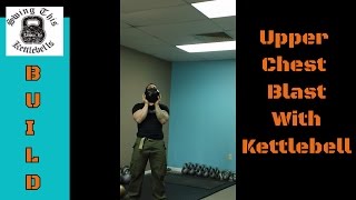 BUILD Your Upper Chest With this Bodybuilding Kettlebell Exercise  Half Crush Grip Goblet Press [upl. by Pelagi]