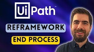 UiPath REFramework Tutorial  End Process State Sample Use Case [upl. by Oilalue]