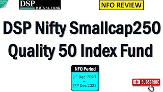 NFO Review  DSP Nifty Smallcap 250 Quality 50 Index Fund  Wealth guru [upl. by Guenzi818]