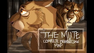 The Mute COMPLETE 6 Hour Bramblestar PMV MAP [upl. by Ifill15]