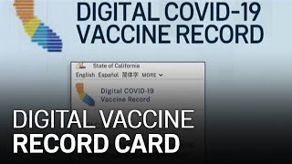 California Offers Digital Record of COVID19 Vaccination [upl. by Ferdinanda559]