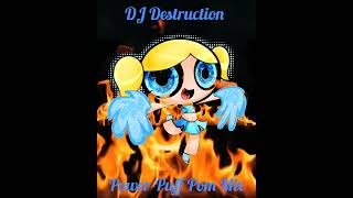 Bubbles Powerpuff Girls Majorette Cheer Mix❕️💛💛❕️Dj Destruction [upl. by Hildegaard]