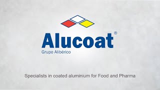 Alucoat  Specialists in coated aluminium for Food and Pharma [upl. by Alyworth]