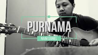 PURNAMA  NAIM DANIEL  GUITAR INSTRUMENTAL [upl. by Alverta]