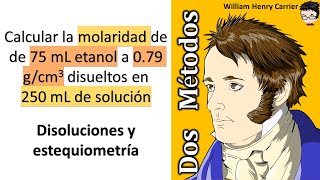 𝐃𝐈𝐒𝐎𝐋𝐔𝐂𝐈𝐎𝐍𝐄𝐒 𝐪𝐮í𝐦𝐢𝐜𝐚𝐬 molaridad de 75 mL etanol a 079 gcm3 en 250 ml totales [upl. by Windsor701]