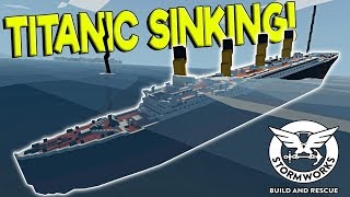 TITANIC SINKING SHIP SURVIVAL  Stormworks Build and Rescue Gameplay  Sinking Ship Survival [upl. by Latvina380]