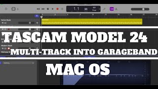 Tascam Model 24 Multi track In Garageband MAC os [upl. by Ebehp]