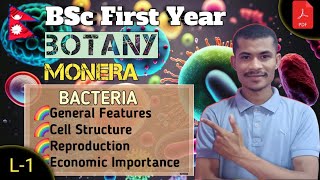 L1 BACTERIA ● BOTANY ● BSc First Year ● TU ● NEPAL 🇳🇵● By Sumit Chaudhary [upl. by Vittoria]