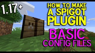 How to make a 117 Spigot Plugin Basic Config Files [upl. by Ajaj860]