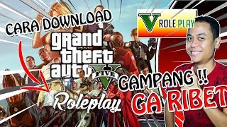 CARA DOWNLOAD amp MAIN GTA V ROLEPLAY  GAMPANG BANGET [upl. by Stepha]