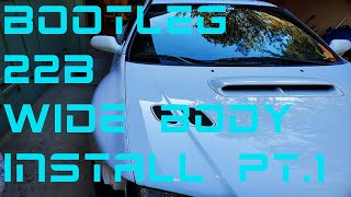 BOOTLEG Subaru 22B GC8 Wide body Install pt1 [upl. by Yelroc]