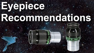 Telescope Eyepiece lens recommendations [upl. by Clive]