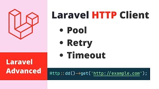 Laravel Advanced  HTTP Client Pool Retry Timeout Basic Auth Token Auth etc [upl. by Adniroc]