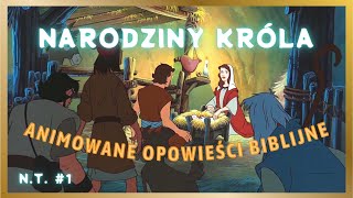 1 Nowy Testament  Narodziny Króla Animowane Opowieści Biblijne Nest i Hagi  PL Full HD [upl. by Nitsrik975]