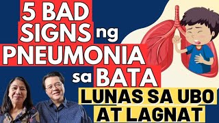 5 Bad Signs ng Pneumonia sa Bata Lunas sa Ubo at Lagnat  By Doc Willie Ong [upl. by Mencher]