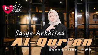 SASYA ARKHISNA  ALQURAN  Official Music Video [upl. by Peterec]