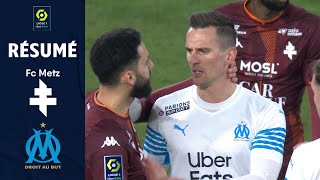 FC METZ  OLYMPIQUE DE MARSEILLE 1  2  Résumé  FCM  OM  20212022 [upl. by Gemoets]