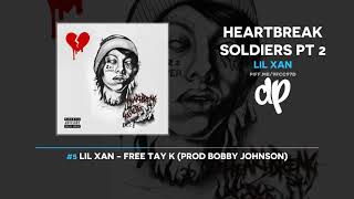 Lil Xan  Heartbreak Soldiers Pt 2 FULL MIXTAPE [upl. by Theadora]