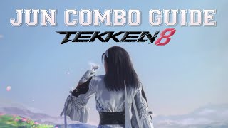 Tekken 8  Jun Kazama Comprehensive Sample Combos [upl. by Mccarty]