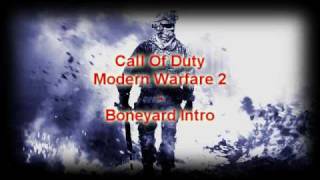 COD MW2  Boneyard Intro [upl. by Vonnie]