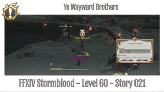 FFXIV Ye Wayward Brothers  Story 021  Stormblood [upl. by Ierna]