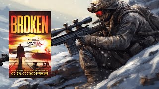 BROKEN  A Vigilante Sniper Thriller [upl. by Darcee916]