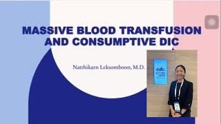 Massive blood transfusion and consumptive DIC [upl. by Benzel]