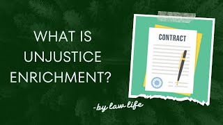 UNJUST ENRICHMENT WITH EXAMPLES  EASY EXPLANATION  2 MINUTES [upl. by Brozak]