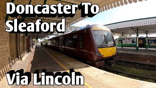 Doncaster To Sleaford Via Lincoln  230923 [upl. by Elata]