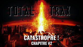 Catastrophe  – Chapitre 2 [upl. by Vadnee]