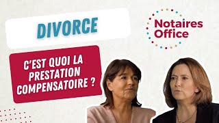 Divorce  cest quoi la prestation compensatoire [upl. by Ettenil96]