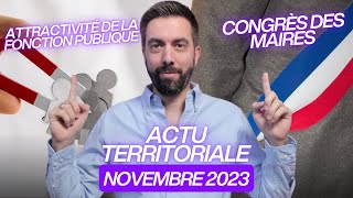 ACTU TERRITORIALE NOVEMBRE 2023  congrès des maires conditions de travail des agents publics [upl. by Salahi631]