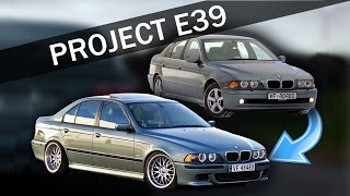 PROJECT E39  The transformation of my BMW [upl. by Rubio445]