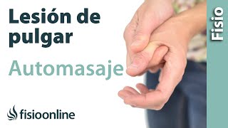 Automasaje para las lesiones del pulgar  Eminencia tenar [upl. by Atul603]