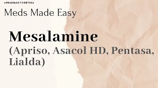 Mesalamine Apriso Lialda Pentasa Asacol  Meds Made Easy MME [upl. by Howe]