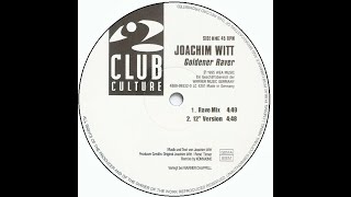 Joachim Witt – Goldener Raver 12quot Version Remixed By Komakino 1995 [upl. by Chemaram]