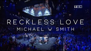 Michael W Smith  Reckless Love Live Concert Video [upl. by Ydnarb]