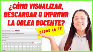 ¿CÓMO VISUALIZAR IMPRIMIR O DESCARGAR LA OBLEA DOCENTE SIN MORIR EN EL INTENTO [upl. by Andrej707]