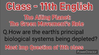 How are the earths principal biological systems being depleted IMP question of the Ailing Planet [upl. by Terra193]