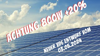 Begrenzung der PV Leistung für Balkonkraftwerke auf 800 Watt plus 20 Prozent  Neuer VDE Entwurf [upl. by Renick]