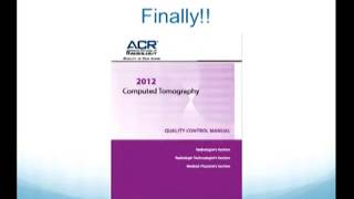 The New ACR CT Quality Control Manual  Role of the Medical Physicist [upl. by Atse]