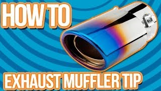 How To  Install Exhaust Burn Muffler Tip [upl. by Esinej]