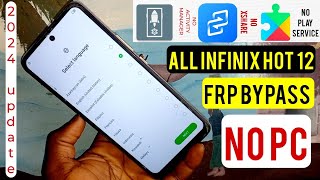 Infinix Hot 12 Play Hot 12i  X665b X6816  Frp BypassGoogle Account Remove Without Pc  METHOD 2 [upl. by Ardnaskela]