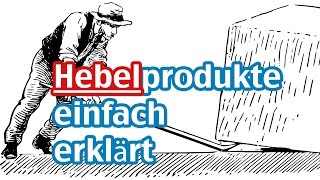 Hebelprodukte einfach erklärt  CFD mit Hebel [upl. by Alasteir]