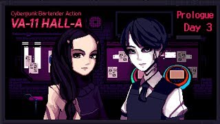 VA11 HallA Cyberpunk Bartender Action  Prologue Day 3 [upl. by Torey]