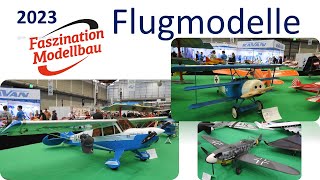 Faszination Modellbau FN 2023 Flugmodelle [upl. by Llertnor]