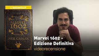 Panini Marvel 1602  Edizione Definitiva la videorecensione [upl. by Gustaf]